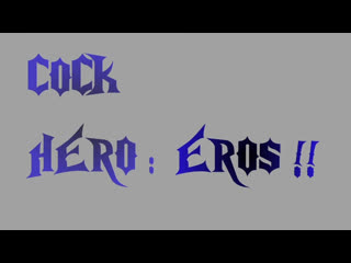 cock hero eros